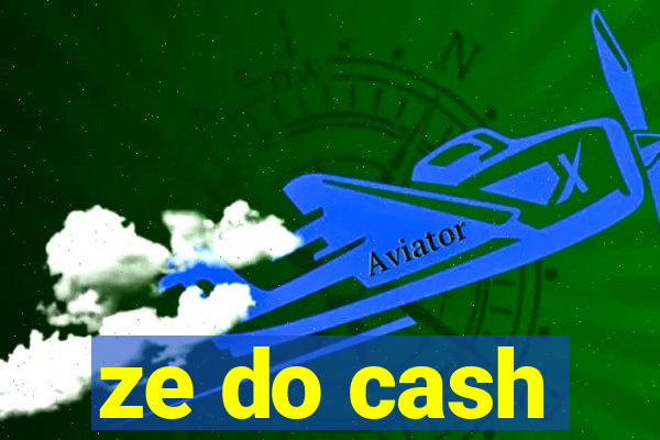 ze do cash